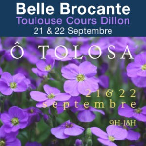 Belle Brocante à Toulouse<br>21 & 22 Septembre 2024