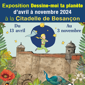 L’exposition Dessine-moi ta planète s’installe Citadelle de Besançon